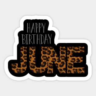 Happy birthday June,June birthday gift Sticker